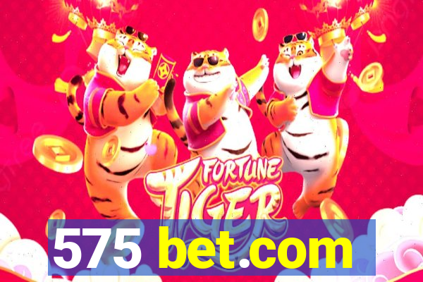 575 bet.com